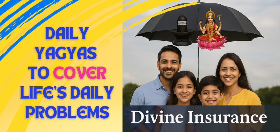 Divine Insurance for Daily Problems